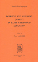 Defining and Assessing Quality in Early Childhood Education: (Studia Paedagogica)