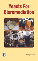 Yeasts for Bioremediation