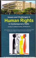 Issues and Challenges in Human Rights in Contemporary India: A Multi Dimentional Approach in 2 vols