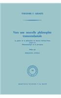 Vers Une Nouvelle Philosophie Transcendantale
