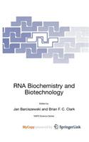 RNA Biochemistry and Biotechnology