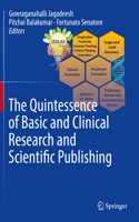Quintessence of Basic and Clinical Research and Scientific Publishing