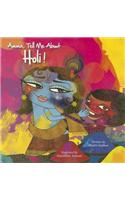 Amma, Tell Me about Holi!