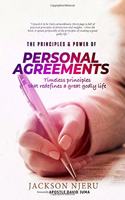 Principles & Power of Personal Agreements