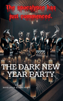 The Dark New Year Party