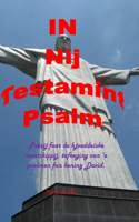IN Nij Testamint Psalm: Poëzij foar de hjoeddeiske maatskippij, tafoeging oan 'e psalmen fan kening David.