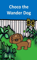 Choco the Wander Dog