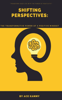 Shifting Perspectives