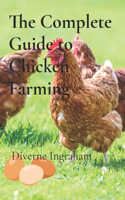 Complete Guide to Chicken Farming