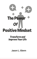 Power of Positive Mindset