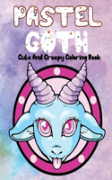 Pastel Goth Cute And Creepy Coloring Book