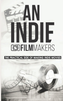 An Indie Filmmakers