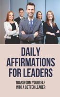 Daily Affirmations For Leaders