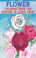 Flower Coloring Book For Seniors In Large Print