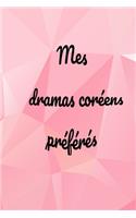 Mes dramas coréens préférés