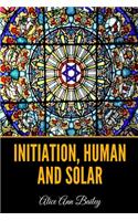 Initiation, Human and Solar