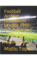 Football Archive - Champions League 1966-67 - Collection