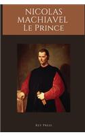 Nicolas Machiavel Le Prince