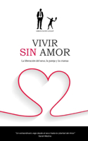 Vivir sin amor