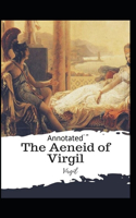 The Aeneid -Virgil Original Edition(Annotated)