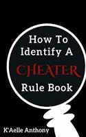 How To Identify A Cheater Rule Book