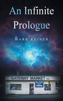 An Infinite Prologue