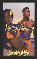 My Last Summer Fling