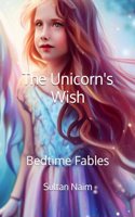 The Unicorn's Wish