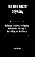 Ben Foster Odyssey