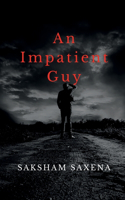 Impatient Guy