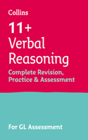 11+ Verbal Reasoning Complete Revision, Practice & Assessment for GL: For the 2025 Gl Assessment Tests(Collins 11+ Practice)