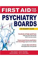 First Aid for the Psychiatry Boards
