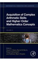 Acquisition of Complex Arithmetic Skills and Higher-Order Mathematics Concepts