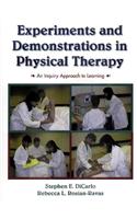 Experiments and Demonstrations in Physical Therapy: An Inquiry Approach to Learning
