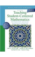 Teaching Student-Centered Mathematics: Developmentally Appropriate Instruction for Grades 6-8 (Volume III)