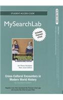 MySearchLab with Pearson Etext - Standalone Access Card - for Cross-cultural Encounters in Modern World History