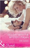 Holiday With The Mystery Italian (Mills & Boon Cherish)