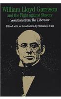 William Lloyd Garrison and the Fight against Slavery