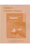 Student Solutions Manual for Beginning and Intermediate Algebra