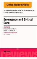 Emergency and Critical Care, an Issue of Veterinary Clinics of North America: Exotic Animal Practice