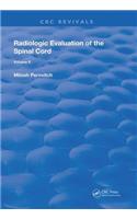 Radiological Evaluation Of The Spinal Cord: (2 Routledge Revivals)