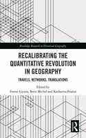 Recalibrating the Quantitative Revolution in Geography