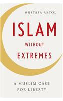 Islam Without Extremes