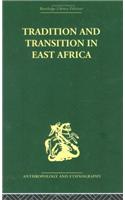 Tradition and Transition in East Africa