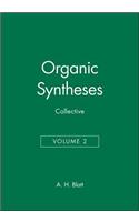 Organic Syntheses, Collective Volume 2