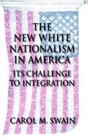 New White Nationalism in America