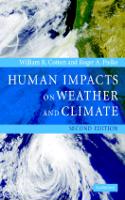 Human Impacts on Weather and Climate