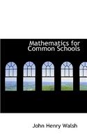 Mathematics for Common Schools