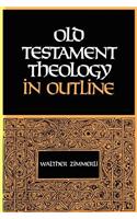 Old Testament Theology in Outline
