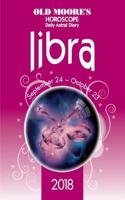 Olde Moore's Horoscope Libra: (Olde Moore's Horoscope Daily Astral Diaries)